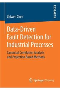 Data-Driven Fault Detection for Industrial Processes