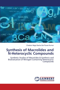 Synthesis of Macrolides and N-Heterocyclic Compounds