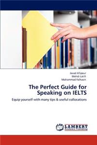 The Perfect Guide for Speaking on IELTS