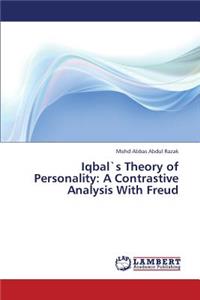 Iqbals Theory of Personality