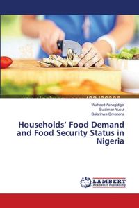 Households' Food Demand and Food Security Status in Nigeria