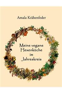 Meine vegane Hexenküche im Jahreskreis