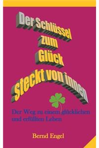 Schlüssel zum Glück steckt von innen