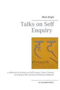 Talks on Self Enquiry