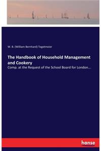 Handbook of Household Management and Cookery
