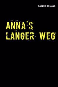 Anna's langer Weg