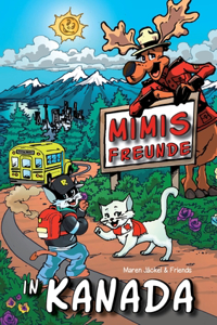 Mimis Freunde in Kanada