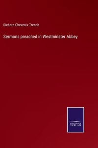 Sermons preached in Westminster Abbey
