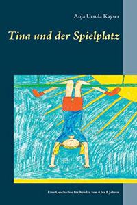 Tina und der Spielplatz