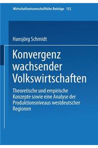 Konvergenz Wachsender Volkswirtschaften