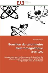 Bouchon Du Calorim�tre �lectromagn�tique D Atlas