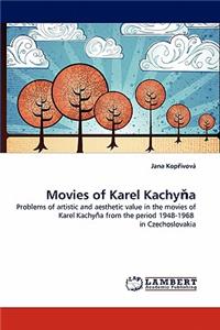 Movies of Karel Kachyňa