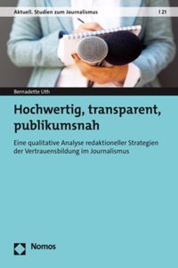 Hochwertig, Transparent, Publikumsnah