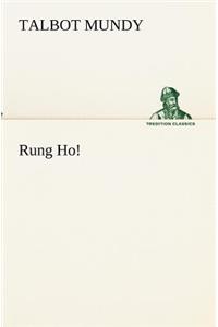 Rung Ho!