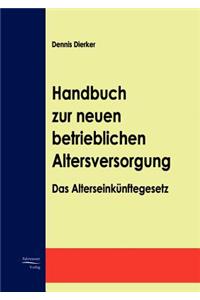 Handbuch zur neuen betrieblichen Altersversorgung