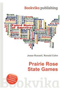 Prairie Rose State Games