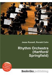 Rhythm Orchestra (Hartford/ Springfield)