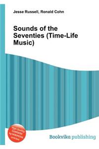 Sounds of the Seventies (Time-Life Music)