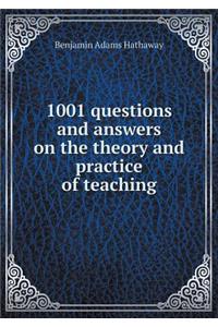 1001 Questions and Answers on the Theory and Practice of Teaching