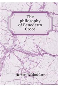 The Philosophy of Benedetto Croce