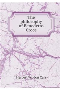 The Philosophy of Benedetto Croce