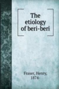 etiology of beri-beri