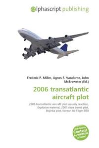 2006 Transatlantic Aircraft Plot