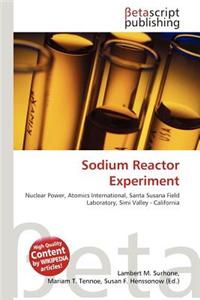 Sodium Reactor Experiment