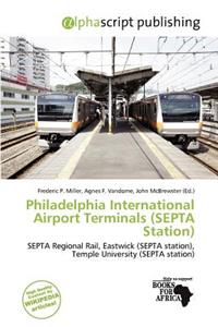 Philadelphia International Airport Terminals (Septa Station)