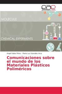 Comunicaciones sobre el mundo de los Materiales Plásticos Poliméricos