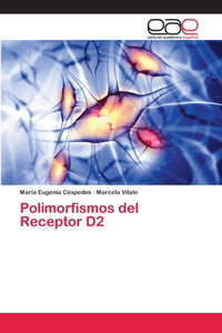 Polimorfismos del Receptor D2