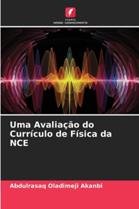 Uma Avaliação do Currículo de Física da NCE