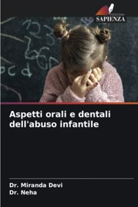 Aspetti orali e dentali dell'abuso infantile