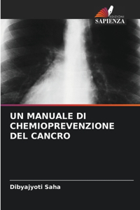 Manuale Di Chemioprevenzione del Cancro