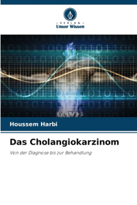 Das Cholangiokarzinom