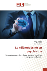 télémédecine en psychiatrie