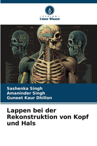 Lappen bei der Rekonstruktion von Kopf und Hals