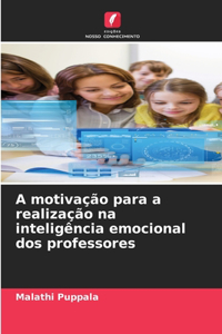 A motivação para a realização na inteligência emocional dos professores