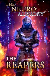 The Reapers (The Neuro Book #3)