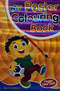 MY POSTER COLOURING BOOK FUN TO COLOUR! PB.