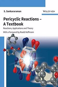 Pericyclic Reactions - A Textbook: Reactions, Applications And Theory
