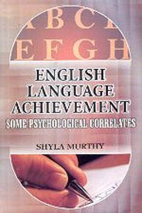 English Language Achievement: Some Psychological Correlates
