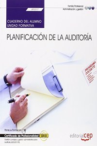 Cuaderno del alumno. Planificacion de la auditoria (UF0317). Certificados de profesionalidad. Gestion contable y gestion administrativa para auditoria (ADG0108) (Spanish Edition)