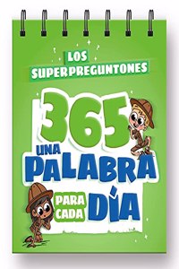 Los superpreguntones 365. Una palabra para cada dia
