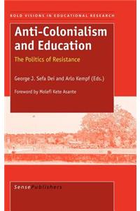 Anti-Colonialism and Education