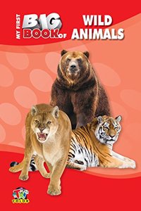 My First Big Book - Wild Animals