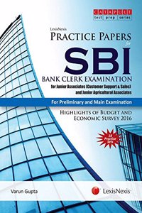LexisNexis Practice Papers for SBI–Bank Clerk Examination for Junior Associates (Customer Support & Sales) And Junior Agricultural Associates [For Preliminary & Main Examination]
