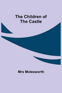 The Children of the Castle