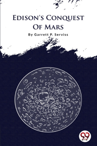 Edison's Conquest of Mars