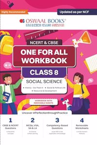 Oswaal NCERT & CBSE One for all Workbook | Social Science | Class 8 | Updated as per NCF | MCQ's | VSA | SA | LA | For Latest Exam